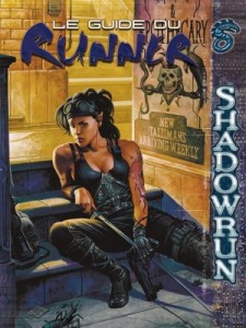 Shadowrun 4 - Le Guide du Runner