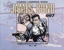 James Bond - intégrale tome 1 - L homme au pistolet d or - Tuer n est pas jouer (éd. 1988)