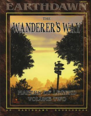 Makers of Legend Volume Two : The Wanderer's Way