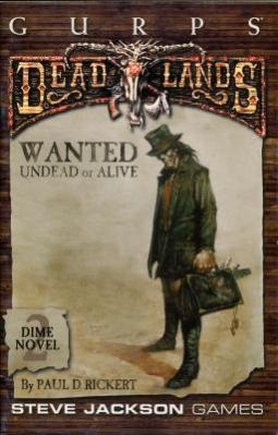 Deadlands: Wanted Dead or Alive