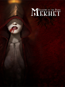 Mekhet: Shadows in the Dark