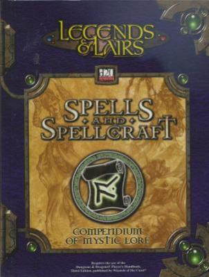 Legends & Lairs: Spells and Spellcraft