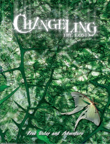 Changeling the Lost : Free Rules & Adventure