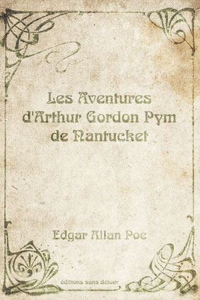 Par-del les Montagnes Hallucines : Les aventures de Gordon Pym