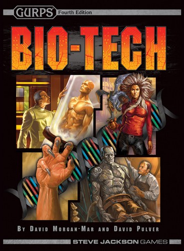Bio-Tech (GURPS 4th Edition)