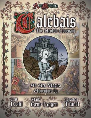 The Broken Covenant of Calebais (3rd Edition)