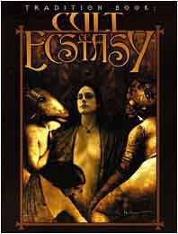Tradition Book: Cult of Ecstasy (2nd Edition)