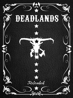 Deadlands Reloaded (Collector version franaise)