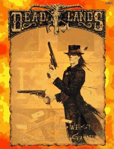 Deadlands: the Weird West