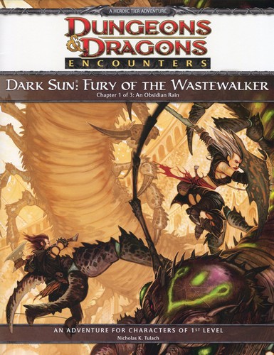 Fury of the Wastewalker: Chapter 1 of 3: An Obsidian Rain (Dark Sun)