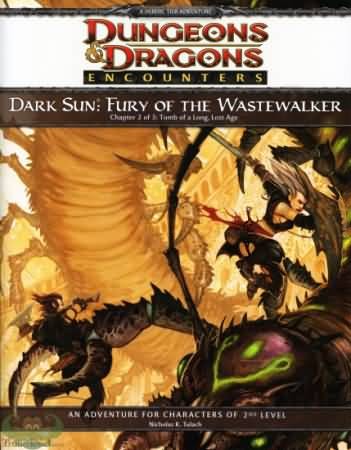 Fury of the Wastewalker: Chapter 2 of 3: Tomb of a Long, Lost Age (Dark Sun)