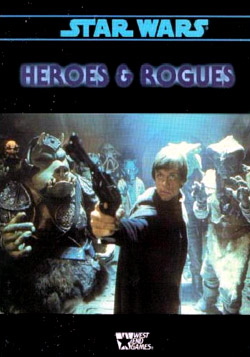 Heroes and Rogues