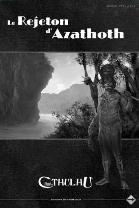 Le Rejeton d'Azathoth - Ecran
