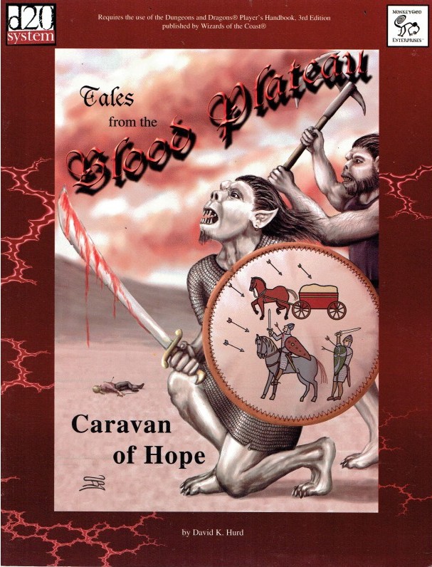 Tales from the Blood Plateau: Caravan of Hope