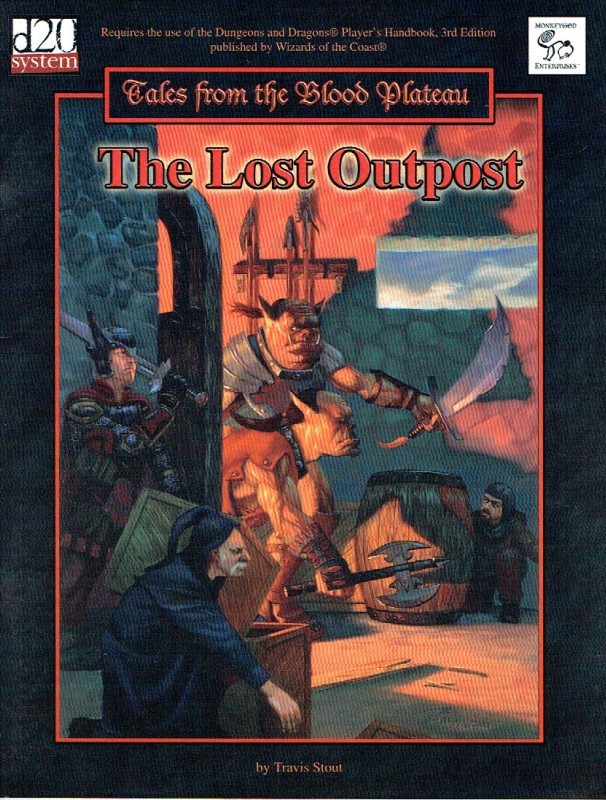 Tales from the Blood Plateau: The Lost Outpost