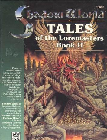 Tales of the Loremasters - Book II