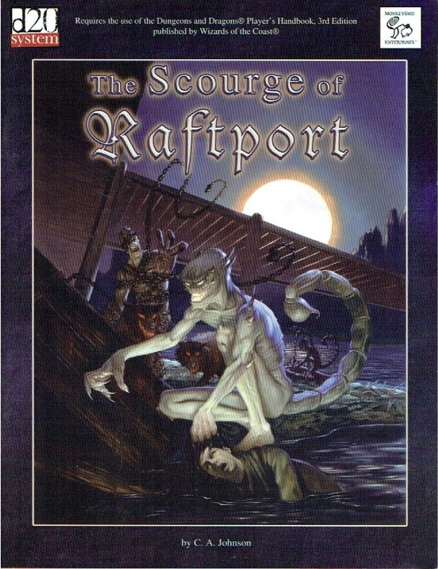 The Scourge of Raftport