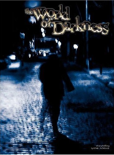The World of Darkness (2nd Edition Revised)